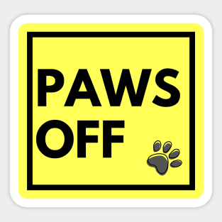 Paws Off V2 Sticker